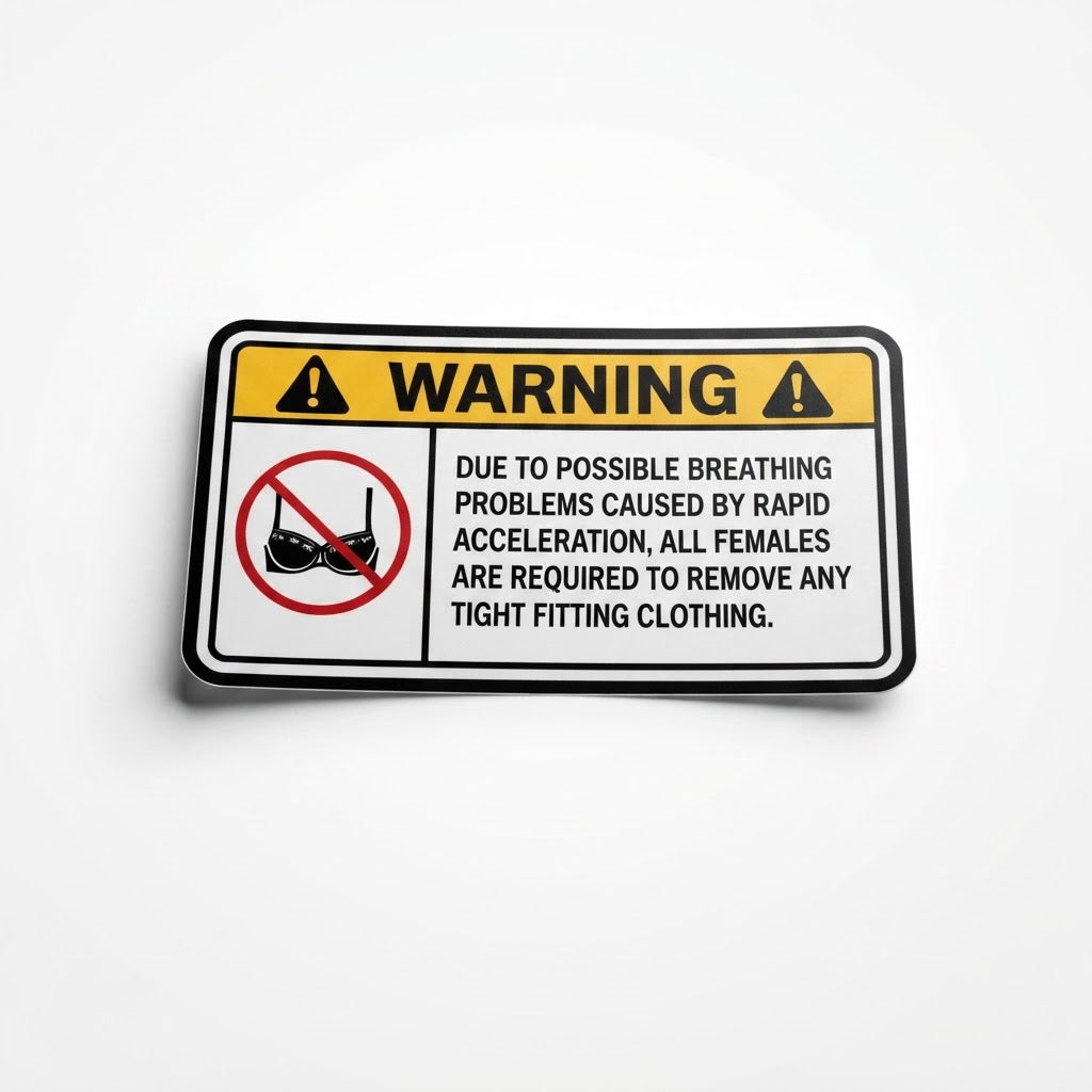 WARNING Sticker - Remove Tight Fitting Clothing
